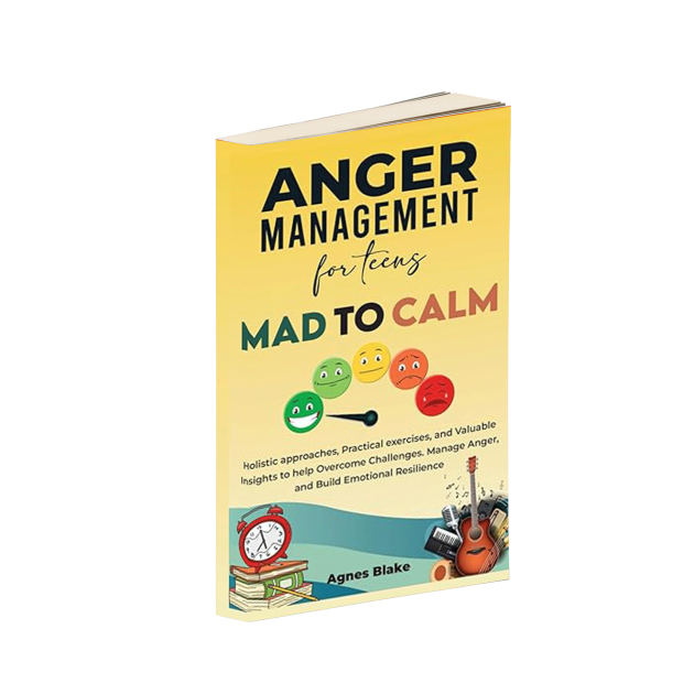 Anger Management for Teens Mad to Calm